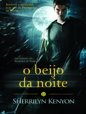 cover image of O Beijo da Noite